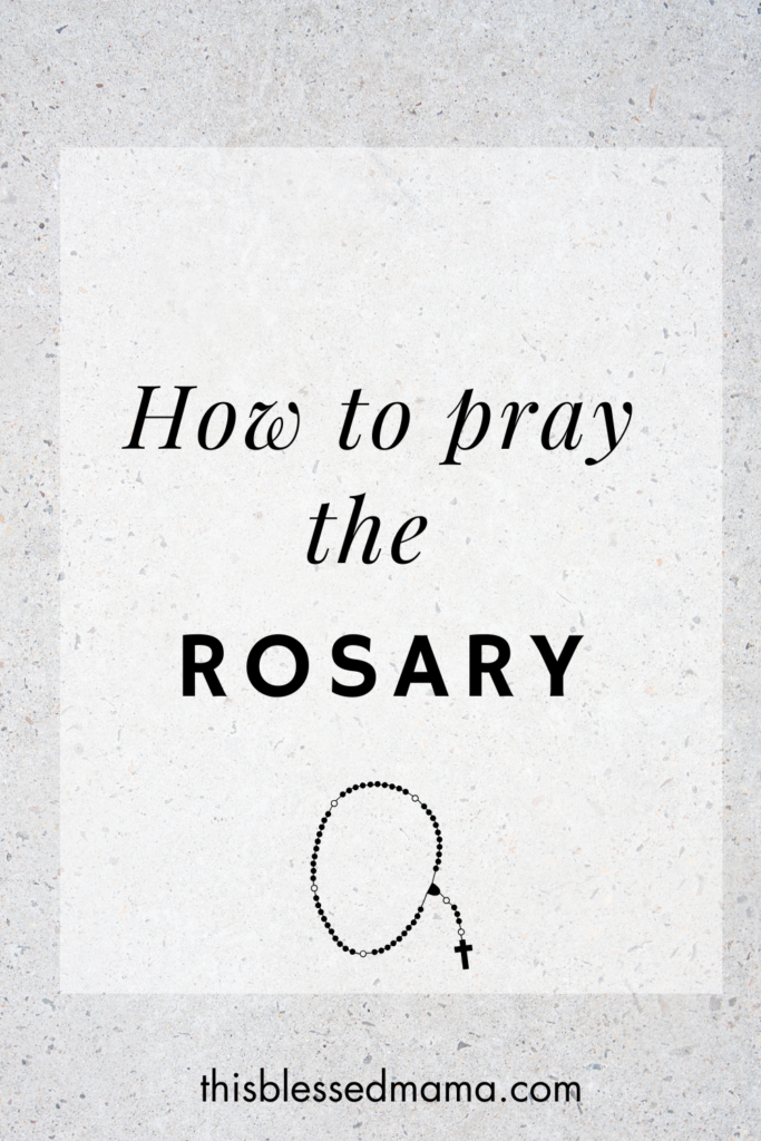 How to pray the Rosary